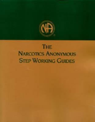 Narcotics Anonymous Step Working Guides 1557763704 Book Cover
