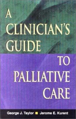 A Clinician's Guide to Palliative Care 0632046422 Book Cover