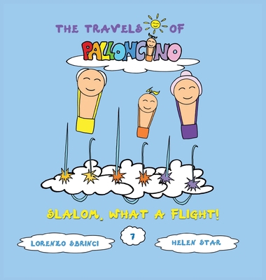 Slalom: What a flight! B0B14DPB3X Book Cover