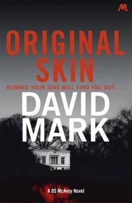 Original Skin: The 2nd DS McAvoy Novel 1473668832 Book Cover