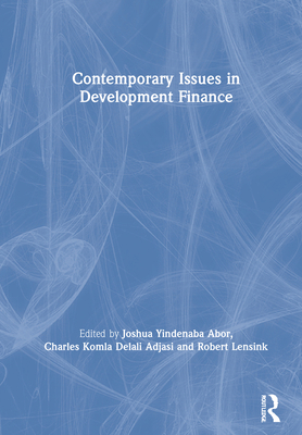 Contemporary Issues in Development Finance 1138324310 Book Cover