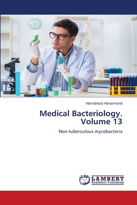 Medical Bacteriology. Volume 13 6208224403 Book Cover