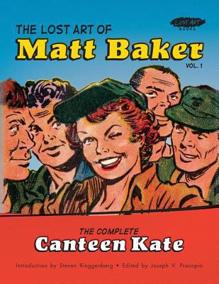 The Lost Art of Matt Baker Vol. 1: The Complete... 0982927681 Book Cover