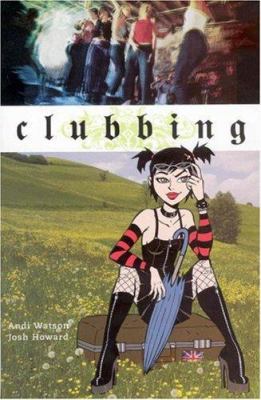 Clubbing (Minx Books) B008SMP6QA Book Cover