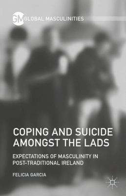 Coping and Suicide Amongst the Lads: Expectatio... 1137530324 Book Cover