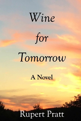 Wine for Tomorrow B0BG7ZFWN7 Book Cover