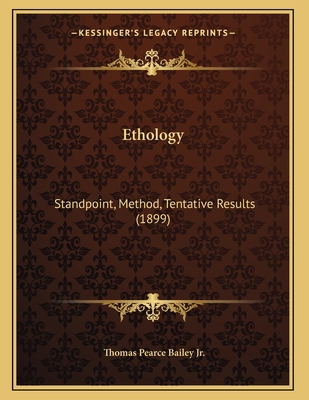 Ethology: Standpoint, Method, Tentative Results... 1164638432 Book Cover