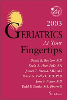 Geriatrics At Your Fingertips 2003 140510337X Book Cover