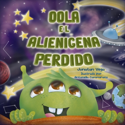 Oola El Alienígena Perdido [Spanish] B0BMSZRKV9 Book Cover