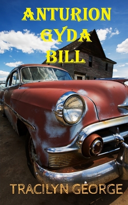 Anturion Gyda Bill [Welsh] B0BRH737MJ Book Cover