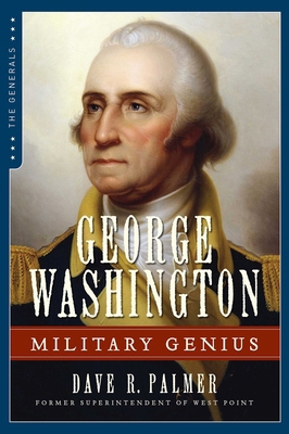 George Washington: Military Genius 1621573729 Book Cover