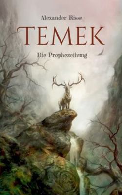 Temek: Die Prophezeiung [German] 3819231757 Book Cover