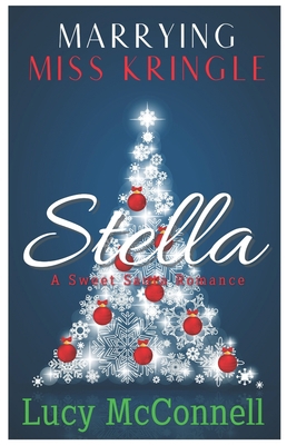 Marrying Miss Kringle: Stella B08KQXN173 Book Cover