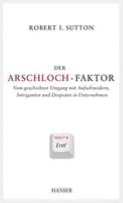 Der Arschloch-Faktor [German] 3446407049 Book Cover