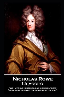 Nicholas Rowe - Ulysses 1787805441 Book Cover