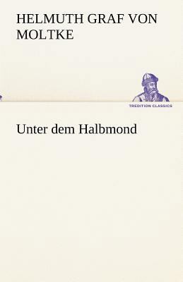 Unter dem Halbmond [German] 3842492103 Book Cover