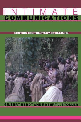 Intimate Communications: Erotics and the Study ... 0231069014 Book Cover