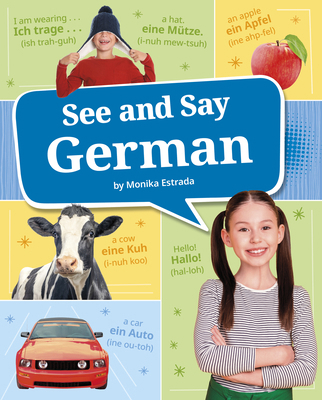See and Say German [German] 075658177X Book Cover