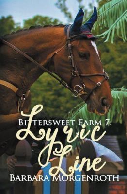 Bittersweet Farm 7: Lyric Line 0692325190 Book Cover