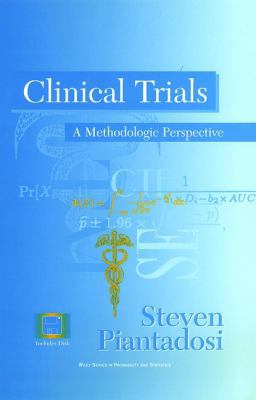 Clinical Trials: A Methodologic Perspective (Wi... 0471163937 Book Cover