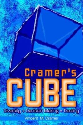 Cramer's Cube: Diversity + Decision Making = De... 1410717879 Book Cover