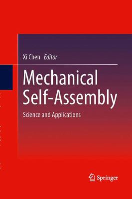 Mechanical Self-Assembly: Science and Applications 1493942107 Book Cover