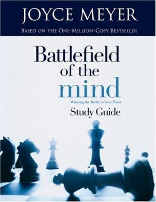 BATTLEFIELD OF THE MIND STUDY GUIDE WINNING THE... 0446692158 Book Cover