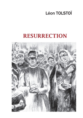 Resurrection [French] 2322271500 Book Cover