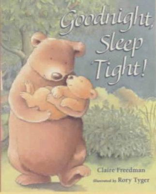 Goodnight, Sleep Tight! 1854308432 Book Cover