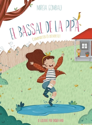El Bassal de la Pipa: Compartir és divertit [Catalan] 8412347439 Book Cover