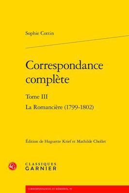 Correspondance Complete. Tome III: La Romancier... [French] 2406160513 Book Cover