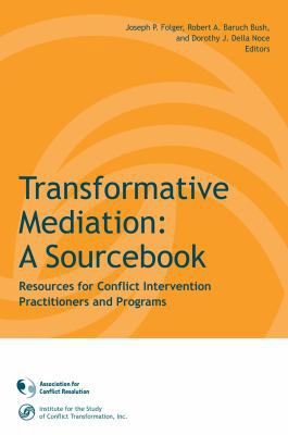 Transformative Mediation : Sourcebk F/Med: a So... 0970949227 Book Cover