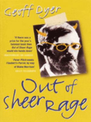 Out of Sheer Rage: In the Shadow of D. H. Lawrence 0349108587 Book Cover