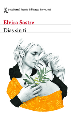 Días Sin Ti (Novela) / Days Without You (a Novel) [Spanish] 6070757793 Book Cover
