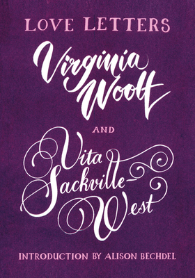 Love Letters: Vita and Virginia 1784876720 Book Cover