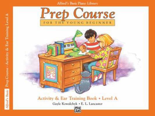 Alfred's Basic Piano Prep Course Activity & Ear... 0739010581 Book Cover