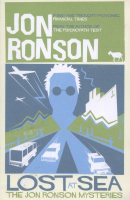 Lost at Sea: The Jon Ronson Mysteries. Jon Ronson 1447223918 Book Cover