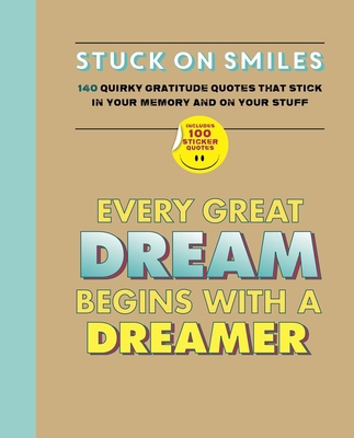 Stuck on Smiles: 140 Quirky Gratitude Quotes Th... 1626864772 Book Cover