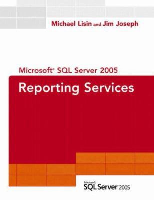 Microsoft SQL Server 2005 Reporting Services 0672327996 Book Cover