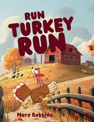 Run Turkey Run 1962798291 Book Cover