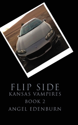 Flip Side: Kansas Vampires Book 2 B0DB6LKW9K Book Cover