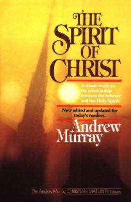 The Spirit of Christ 0871235897 Book Cover