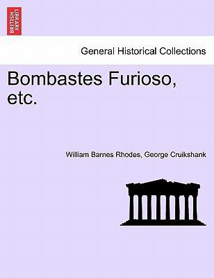 Bombastes Furioso, etc. [Spanish] 1241344612 Book Cover