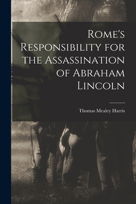 Rome's Responsibility for the Assassination of ... 1015494447 Book Cover