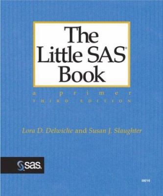 The Little SAS Book: A Primer 1590473337 Book Cover