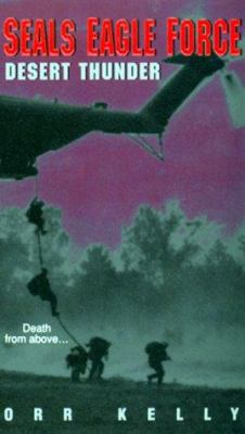 Seals Eagle Force: Desert Thunder 0380791145 Book Cover