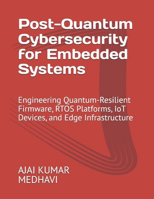 Post-Quantum Cybersecurity for Embedded Systems... B0H2VNMS97 Book Cover