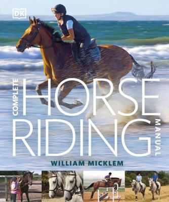 Complete Horse Riding Manual 1405392754 Book Cover