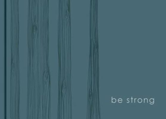 Be Strong 1932319581 Book Cover