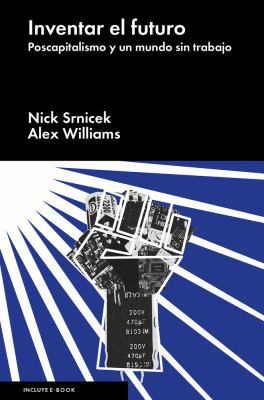 Inventar el Futuro: Postcapitalismo y un Mundo ... [Spanish] 8416665192 Book Cover